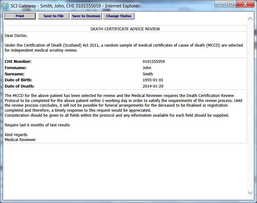 Pictured below is an example of a Death Certification Review message displayed after clicking on the patient name as described on the previous page: Click here to print a copy of the message Click