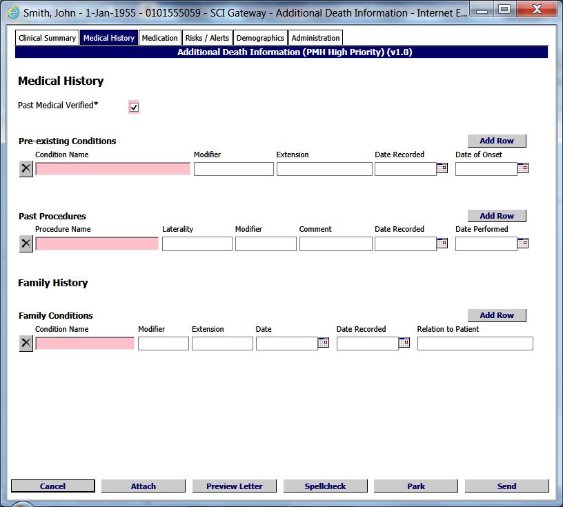 Pictured below is Medical History tab displayed after clicking on the tab as described on the previous page: Click here to move on to next tab and enter more information Information prepopulated.