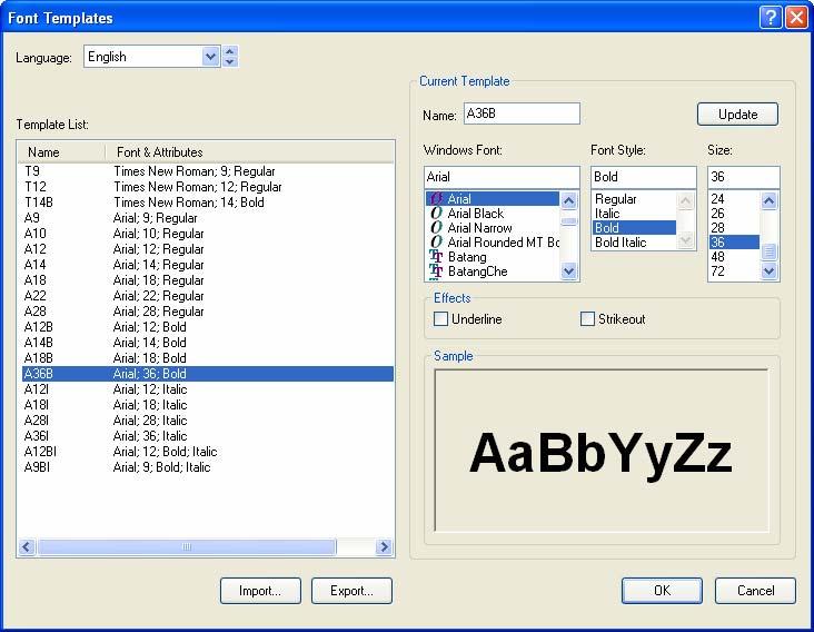 42 2.2.2. Font Templates The following is an example of the Font Templates dialog box. The following table describes how to read or use each of the items in the dialog box.