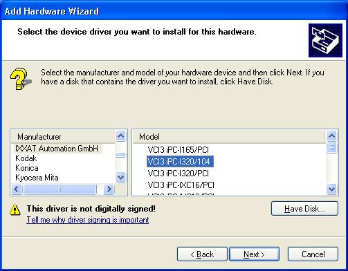 Windows XP Figure 5.2-8: Selection of the driver to be installed (9) Windows now confirms your selection, which you acknowledge with the "Next" button.