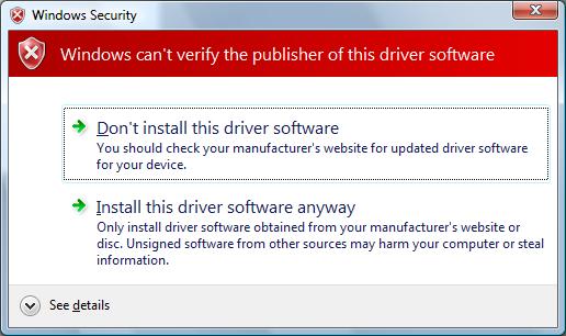Windows Vista Figure 6.1-2: Driver found This dialog appears only on the installation of drivers which are not signed by the publisher.