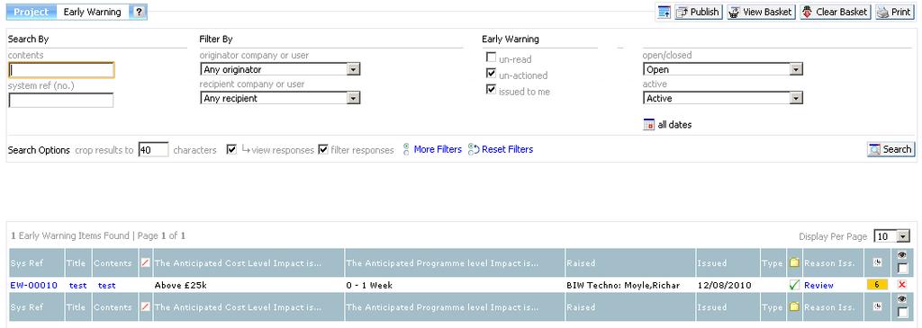 (The example above shows Early Warning issued with days to action) To view the Early Warning, click on the.