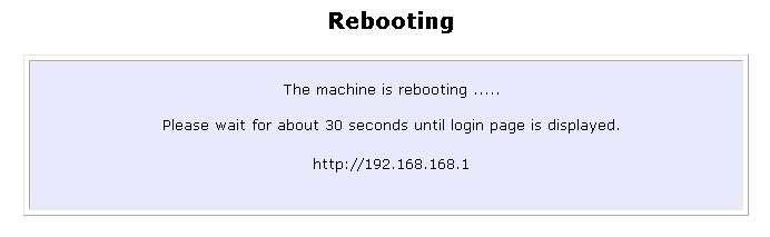 Reboot the System Most of the changes you make to the system settings require a system reboot before the new parameters can take effect.