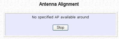 The Antenna Alignment page can act as a diagnostic tool to check the communication with a remote device. The remote AP MAC Address is preset to all zeros by default.