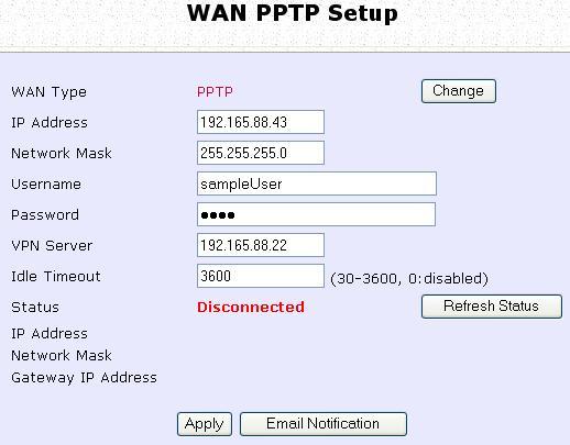 Step 3: Fill in the information provided by your ISP in the IP Address, Network Mask, VPN Server, and DHCP fields, and click the Apply button.
