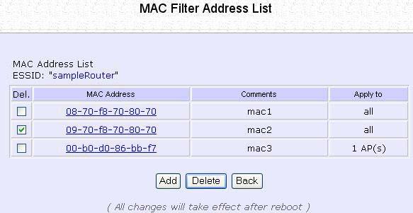 Delete a MAC address from individual access point Step 1: Select MAC Filtering from WLAN Setup. The MAC Address Filtering page displays.