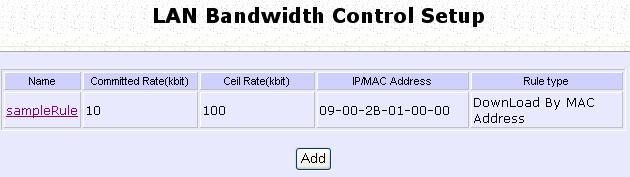 Configure LAN Bandwidth Control Bandwidth Control can also limit LAN users throughput.