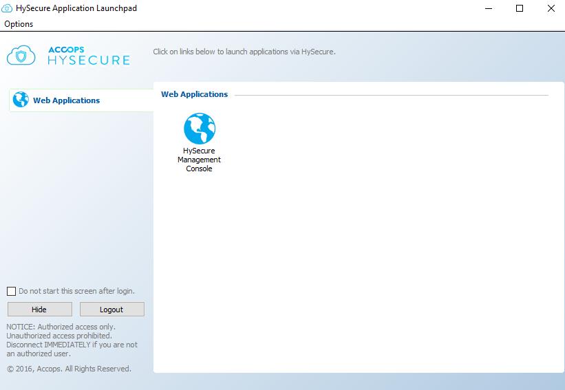 Once authenticated, HySecure management console will