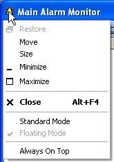4: Set Alarm Monitoring Display Options Toggle Window Display Modes In Alarm Monitoring, you can use the following options from a window s shortcut menu to switch between the window display modes.