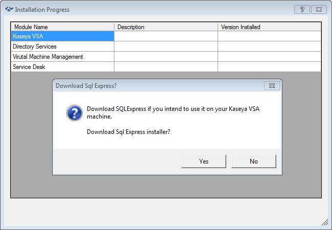 A prompt asks if you would like to download the installer for SQL Express as well. Click Yes if you want KInstall.exe to download SQL Express so that it can be installed later.