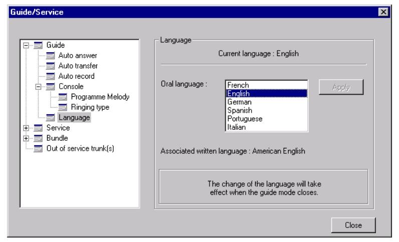1 Choice of Language The system administrator chooses the languages available for the whole system.