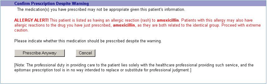If the patient has an Allergy or there is a drug interaction with another medication