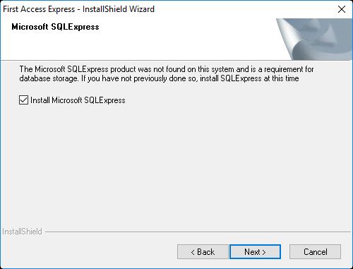 10. If SQL Express is not installed on this computer, you will be prompted to install it. Select Next to continue.