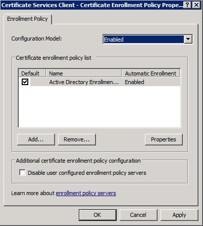 5. On the Certificate Services Client Certificate Enrollment Policy right click and select Properties, and set to Enabled then