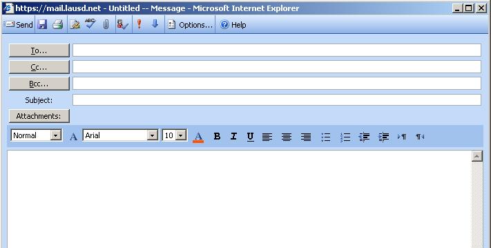 New E-mail Window Overview Creating an Email: 1. Select on the left hand side. 2.