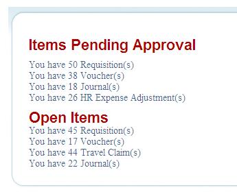 Search from Open Items or Items Pending Approval 4. Click on the transaction type beneath the appropriate heading (Items Pending Approval, or Open Items).