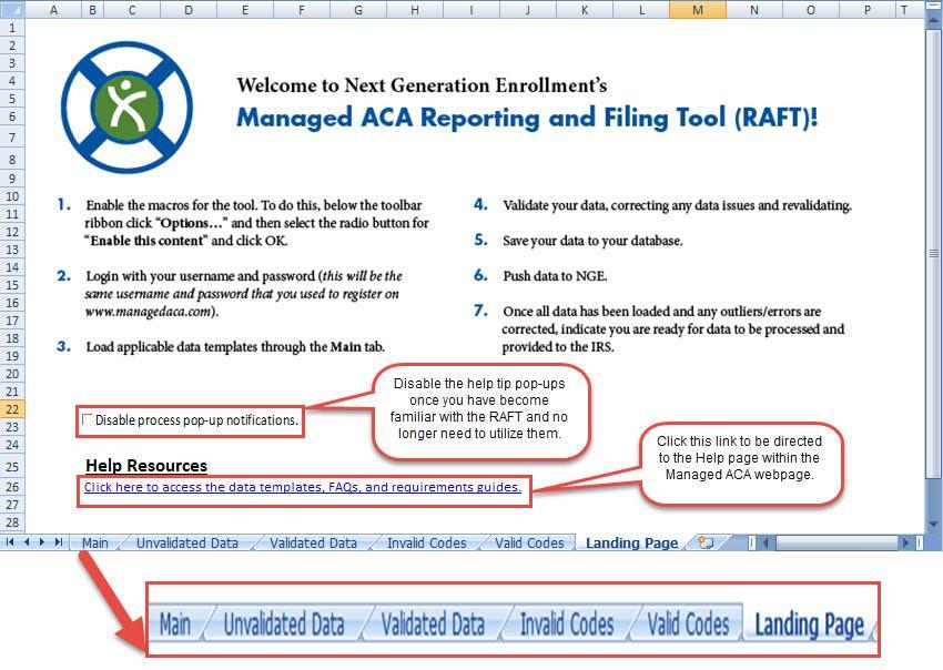 RAFT Landing Page Navigation As you use the RAFT tool, help messages will appear throughout the process of using the tool.