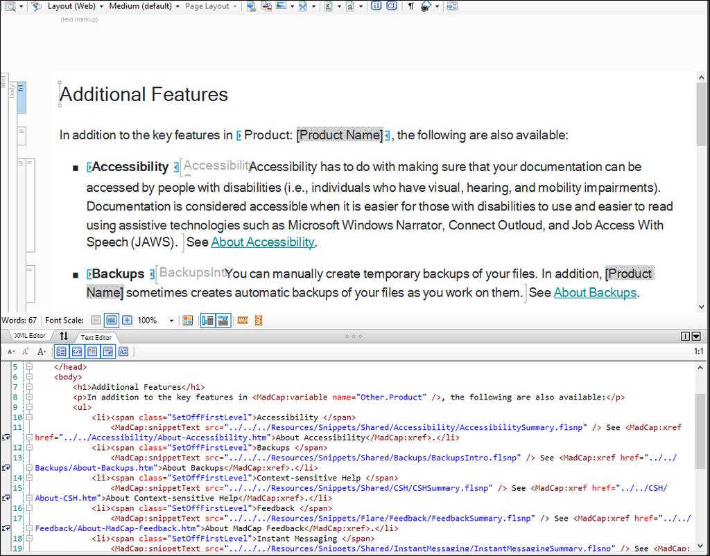 Editing the XHTML Code You don't need to know XHTML or HTML to work in Flare. The XML Editor displays content just as you might expect to see it in an editor such as Microsoft Word.