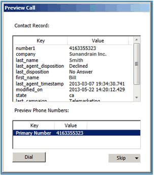 Processing Calls Receiving Calls preview the record for a limited amount of time, such as 30 seconds, or indefinitely.