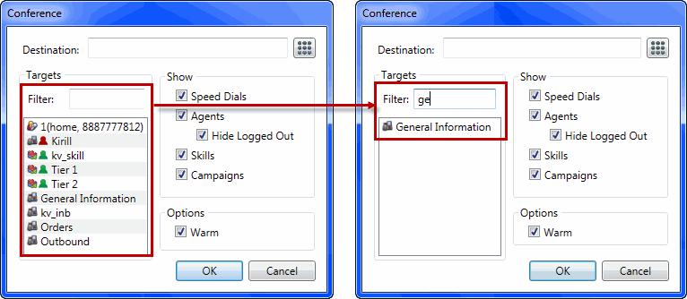 Processing Calls Making Conference Calls Speed Dials, Agents, Skills Hide Logged Out Campaigns Warm Speed dial numbers, agents, and skill groups are displayed. Only logged-in users are displayed.