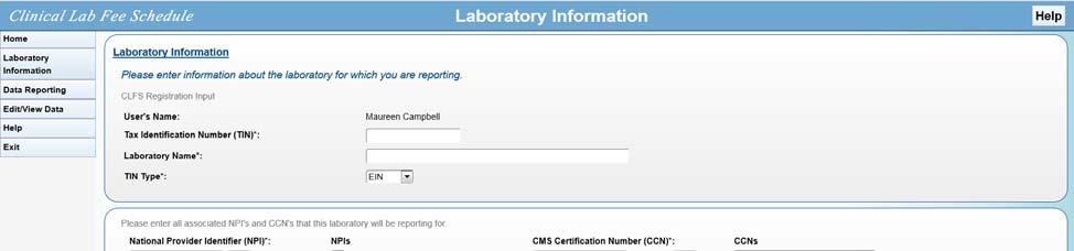 4 Laboratory Information 4.1 Add Laboratory Information The following steps are to be used to enter data into the CLFS data collection system as a CLFS Submitter: 1.