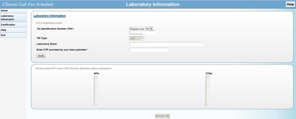 Figure 6-2: Laboratory Information OTP Verified Window Note: If the OTP has expired, have the CLFS Submitter generate another OTP and try again. 4.