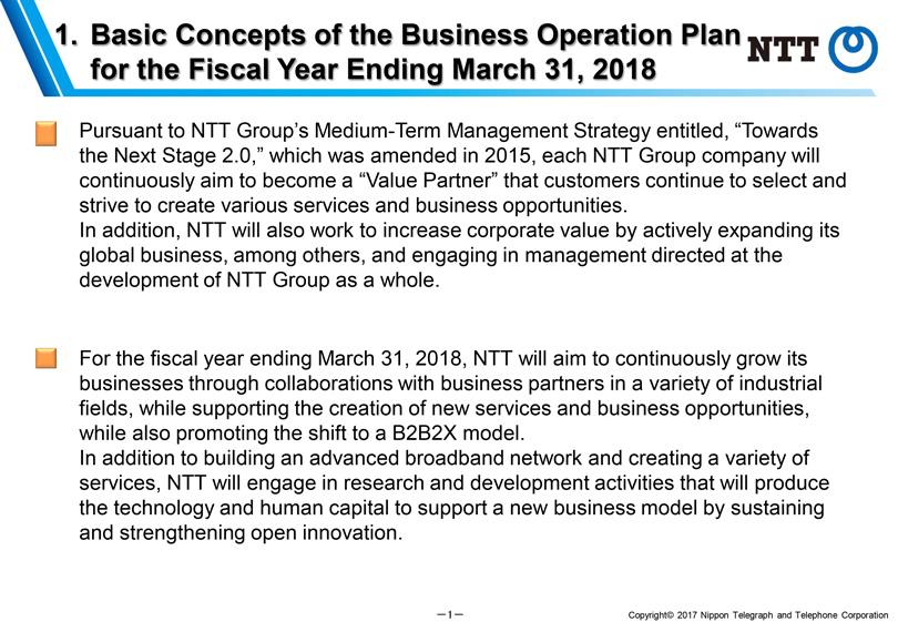1. amended Basic Concepts in 2015, each of the NTT Business Group Operation company Plan will continuously for the Fiscal aim Year to become Ending March a Value 31, Partner 2018 Pursuant that