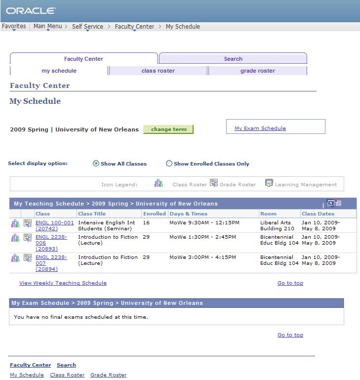 7 View FERPA Statement Step 2. Step 3 Step 4. The view my weekly schedule page allows you to view your schedule by the week. Us the previous and next week buttons to view schedules.