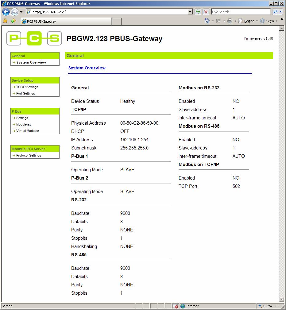 Device configuration System Overview Open the web browser and type the IP address of the gateway in the URL field of the browser.