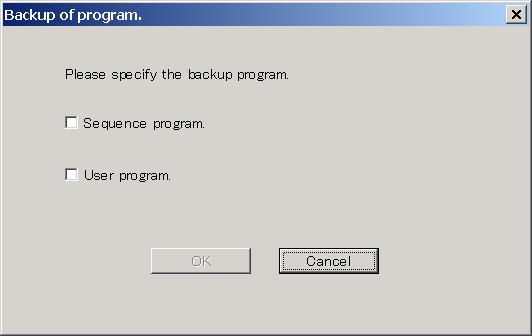 7.INPUT/OUTPUT B-63484EN/02 7.5 WRITING SEQUENCE PROGRAMS INTO F-ROM This section describes how to back up a program edited in online mode or a program stored in the PMC to F-ROM of the CNC. 7.5.1 Procedure 1 Select [Tool] - [Backup].