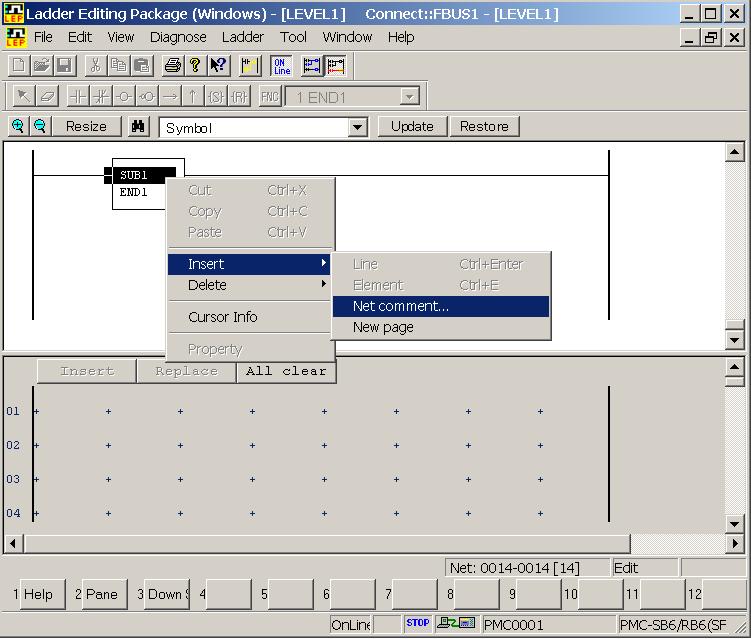 B-63484EN/02 3.CREATING AND EDITING SEQUENCE PROGRAMS 3.3.9 Editing Net Comments This subsection describes how to edit net comments. Procedure for adding net comments 1.