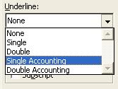 Click on the down arrow to the right of the underline section of the dialog box, and then select the required type of underlining, such as Double. Click on the OK button to close the dialog box.
