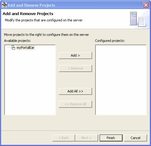 Tutorial Steps Figure 2-8 Add and Remove Projects Dialog 2. Click to select myportalear in the Available projects column and then click Add.