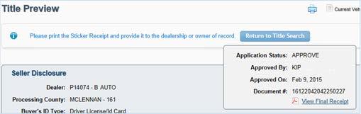 10. If the dealer is not configured to print stickers, the Title Preview screen will show a link to View Final Receipt where the county can print the sticker upon approval.