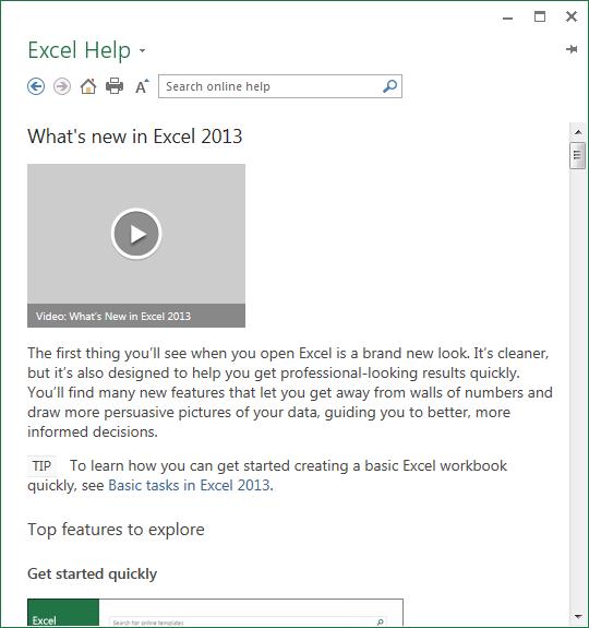 Excel 2013 Foundation Page 28 Spend a little time investigating the new features of Excel 2013. When you have finished experimenting, close the Excel Help window.