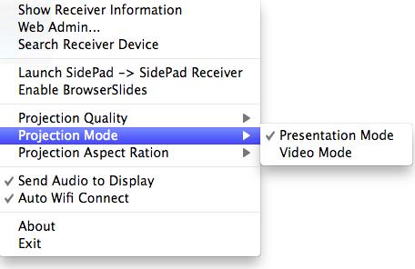 9.10.7 Projection Mode 1. The Projection Mode provides the option to support Video Mode latency control and Presentation Mode. 2.