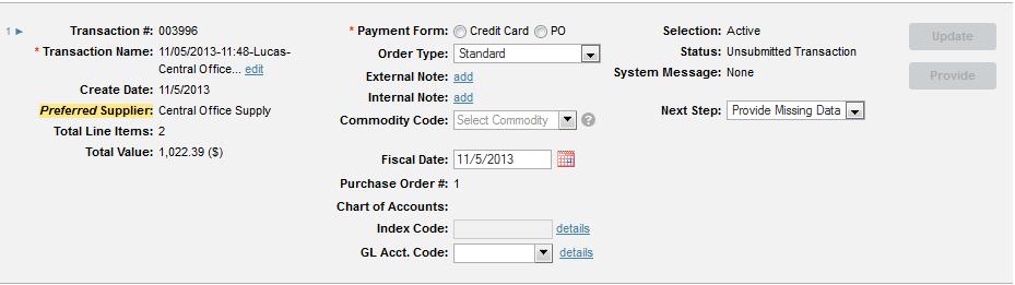 Checkout Completing my Order Once an order has been moved from Cart to Checkout, you will see Header-level information for the order displayed (Figure 10).