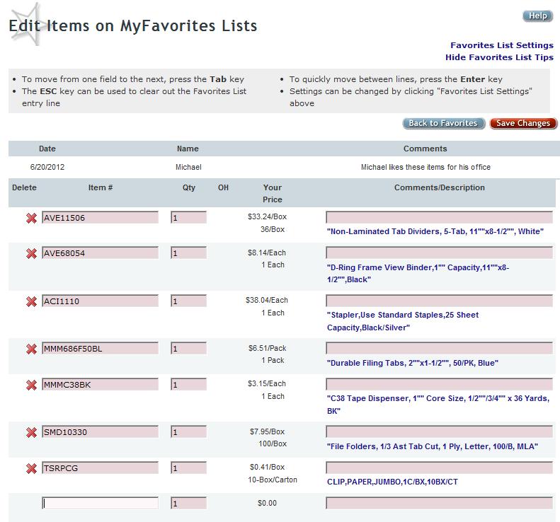 To add items to this Favorites list, type in the SKU number of the new item at the bottom of the list.