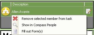 Fill out Form(s) - allows you to complete a form(s) associated with a task type (autocomplete).