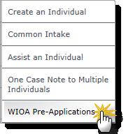 Viewing / Approving WIOA Pre-Applications For customers with the WIOA Application feature configured for their system, the staff member can see the WIOA Pre-applications when they select Manage