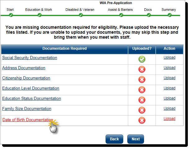 Any documents uploaded via the WIOA Pre Application will show in the individual s Documents tab, and be available for use in verification of the application.