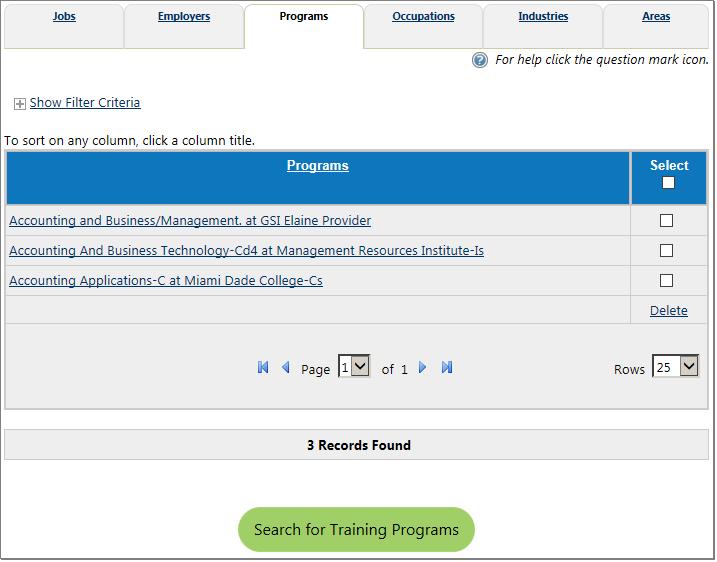 Programs Tab The Programs tab contains a list of training programs that the individual had previously searched for and viewed.