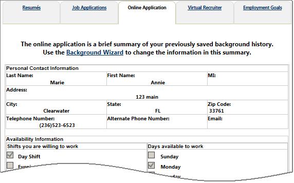 Online Application Tab To modify any information in the Online Application, access the Background tab. Printing an Online Application Click the Online Application tab to print the form.