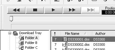 Playing a Dictation File Playing a Dictation File Select the folder. Select the folder where the dictation file resides. Select the dictation file.