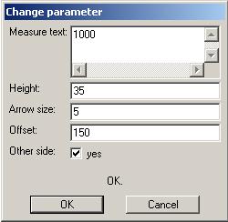 e. In the Change parameter window, define the Measure text (the expression {AUTOMATIC%0} stands for the measured value), the Offset (distance between dimension text and measured line), the Height