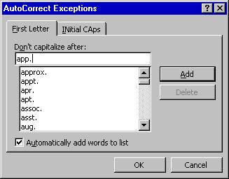 Windows 95: Word 97 Increasing Efficiency Page 3 Capitalization The top half of the AutoCorrect dialog box lists common capitalization errors that word corrects as you type.