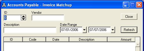 6 INVOICE MATCHUP Creating an Invoice Matchups Listing Creating an Invoice Matchups Listing To create a listing of invoice matchups: 1.