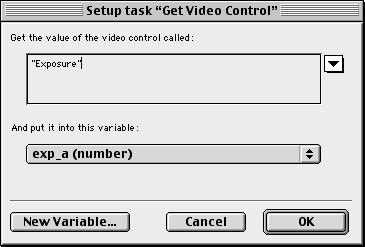 OPENLAB Get Video Control Task This task gets the value of a specified video control and stores it in a variable. Use the Setup dialog to: Enter an expression for the name of the video control.