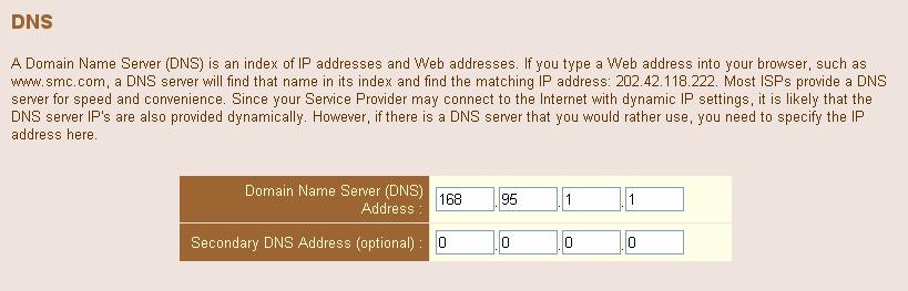 5.2.4. DNS Most service providers provide a DNS server via DHCP or PPPoE for speed and convenience.