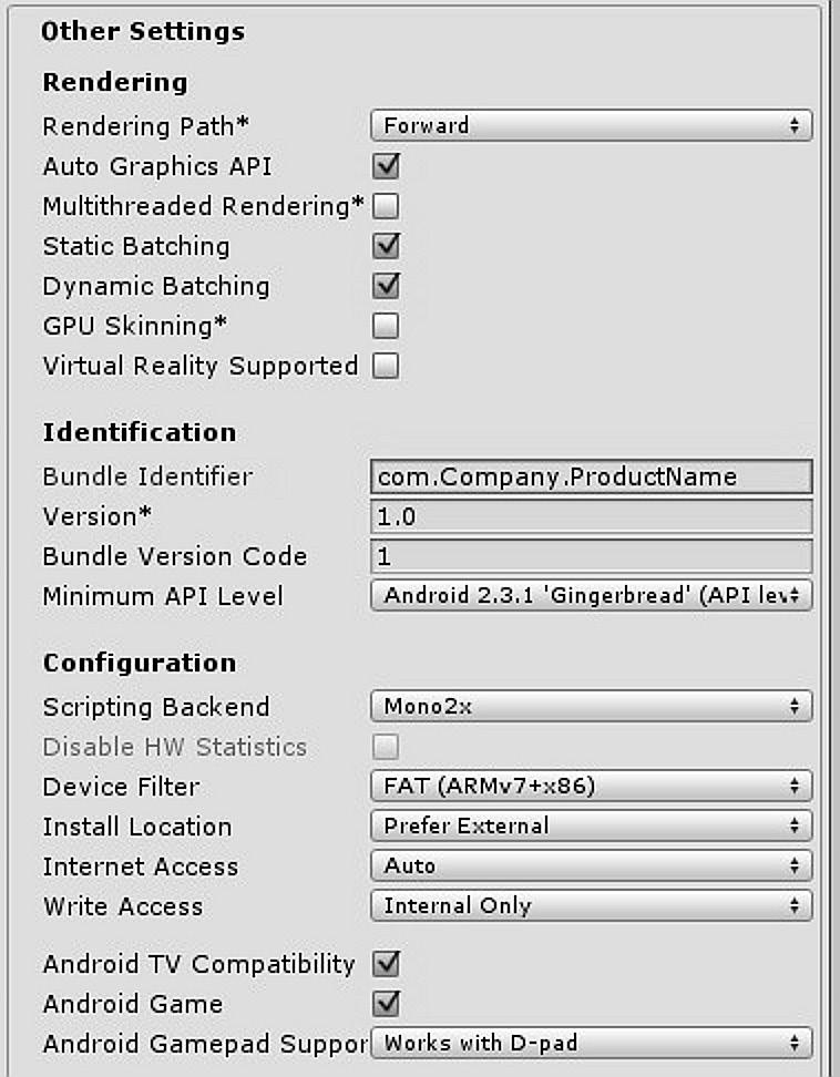 134 2D to VR with Unity5 and Google ardboard ed ht ig yr op M ls ia er at FIGURE 9.3 The Bundle Identifier is in the Other Settings. It should be written in a reverse domain-like form, that is, com.